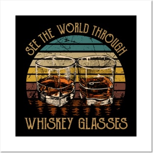 See The World Through Whiskey Glasses Posters and Art